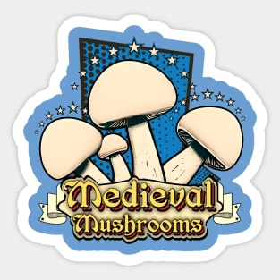 Medieval Mushrooms Sticker